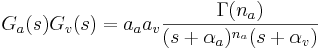 
G_a(s) G_v(s)= a_a a_v\frac{\Gamma(n_a)}{(s+\alpha_a)^{n_a}(s+\alpha_v)}
