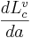 \frac{d L^v_c}{da}